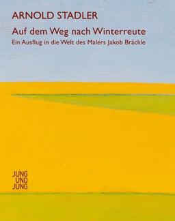 Auf dem Weg nach Winterreute: Ein Ausflug in die Welt des Malers Jakob Bräckle