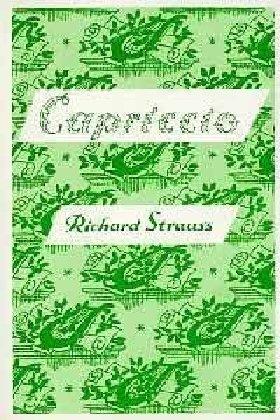 Capriccio: Ein Konversationsstück für Musik in einem Aufzug. op. 85. Textbuch/Libretto.