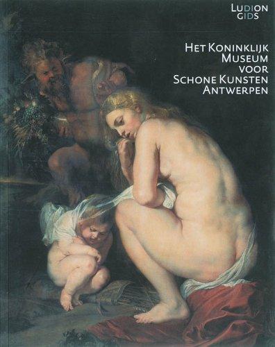 Koninklijke Museum voor Schone Kunsten, Antwerpen / druk 1: Ludion gids