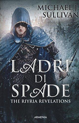 Ladri di spade. The Riyria revelations (Fantasy)