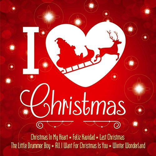 I Love Christmas-a Wonderful Christmastime