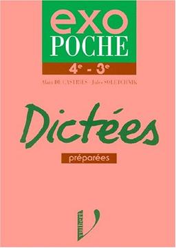 Dictées préparées 4e, 3e