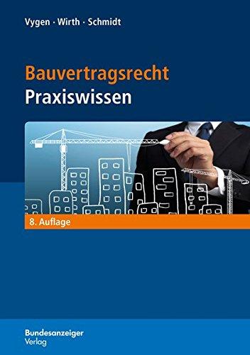 Bauvertragsrecht: Praxiswissen