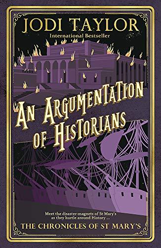 An Argumentation of Historians (Chronicles of St. Mary's, Band 9)