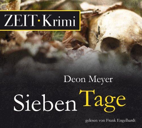 Sieben Tage, 5 CDs (ZEIT Hörbuch)