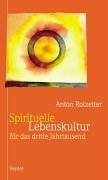 Spirituelle Lebenskultur für das dritte Jahrtausend