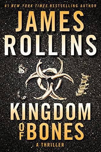 Kingdom of Bones Intl: A Thriller (Sigma Force Novels, 16)