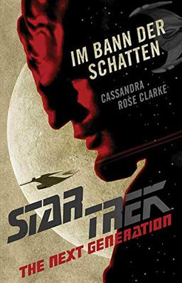 Star Trek – The Next Generation: Im Bann der Schatten