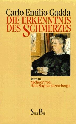 Die Erkenntnis des Schmerzes. Roman.