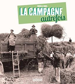 La campagne autrefois