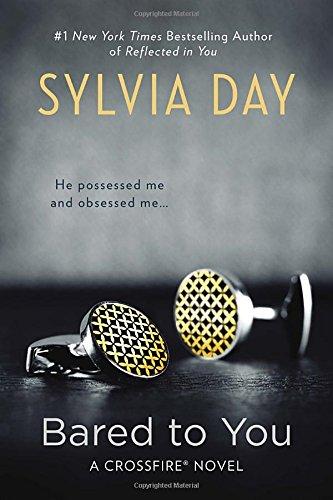 Bared to You (A Crossfire Novel, Band 1)