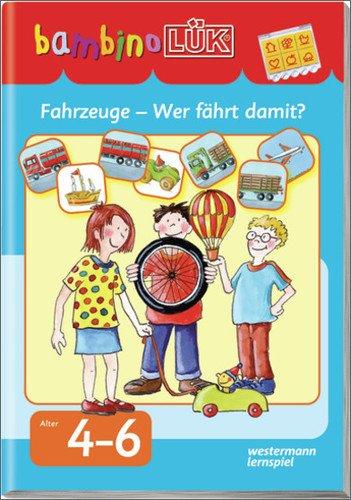 bambinoLÜK-System: bambinoLÜK: Fahrzeuge - Wer fährt damit?