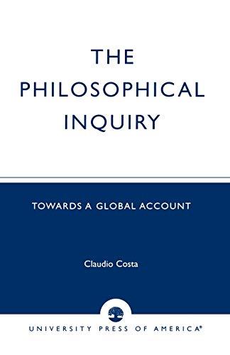 The Philosophical Inquiry: Towards a Global Account