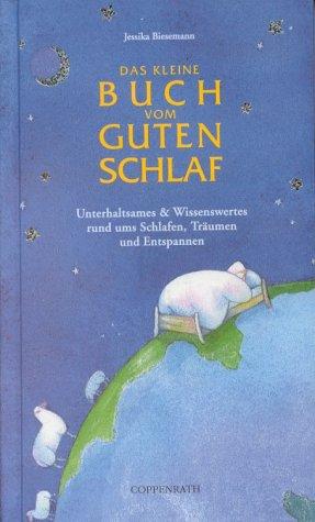 Das kleine Buch vom guten Schlaf