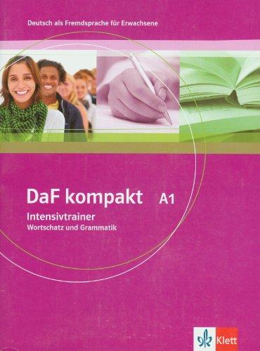 DaF kompakt / Trainingsbuch A1: Deutsch als Fremdsprache für Erwachsene. Intensivtrainer. Wortschatz und Grammatik