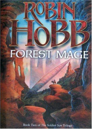 Forest Mage: Soldier Son Trilogy Bk. 2 (The Soldier Son Trilogy)