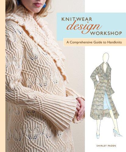 Knitwear Design Workshop: The Comprehensive Guide to Handknits