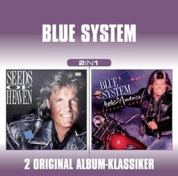 Blue System-2 in 1 (Seeds of Heaven/Hello America