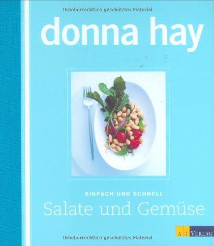 Salate und Gemüse: Einfach und schnell