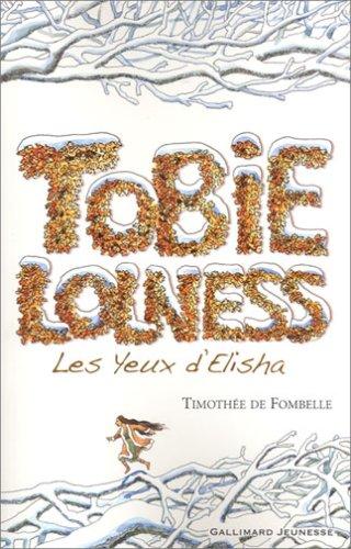 Tobie Lolness. Vol. 2. Les yeux d'Elisha