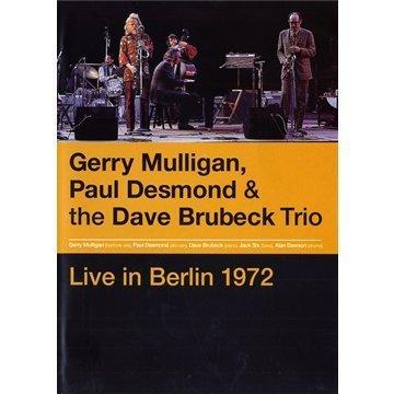 Gerry Mulligan/Paul Desmond/Dave Brubeck - Live in Berlin 1972 [UK Import]