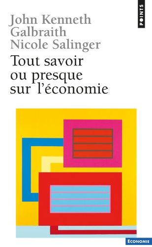 Tout savoir, ou presque, sur l'économie