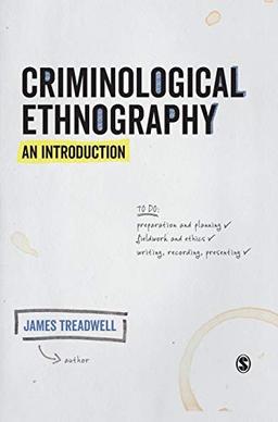 Criminological Ethnography: An Introduction