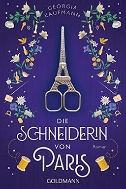 Die Schneiderin von Paris: Roman