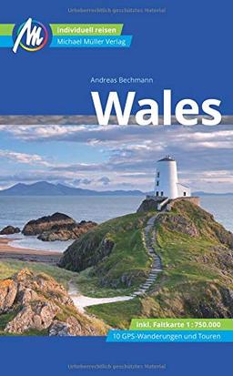 Wales Reiseführer Michael Müller Verlag: Individuell reisen mit vielen praktischen Tipps.