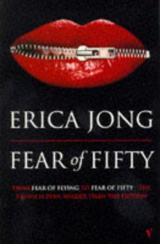 Fear Of Fifty: A Mid-life Memoir