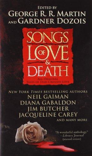 Songs of Love and Death: All-Original Tales of Star-Crossed Love