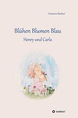 Blühen Blumen Blau: Henry und Carla