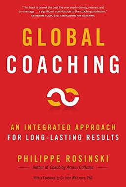 Global Coaching: An Integrated Approach for Long-Lasting Results