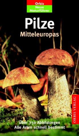 Pilze Mitteleuropas