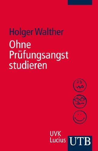 Ohne Prüfungsangst studieren