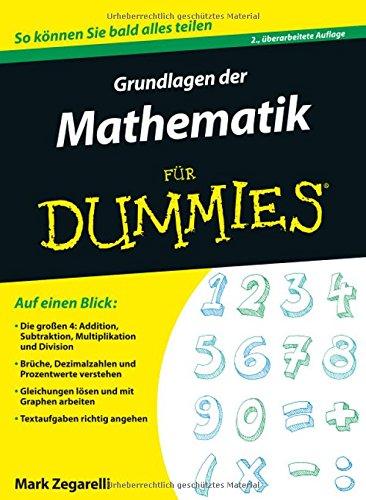 Grundlagen der Mathematik für Dummies