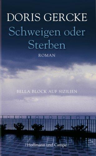 Schweigen oder Sterben. Bella Block auf Sizilien