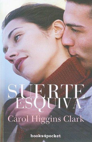 Suerte esquiva (Romántica)