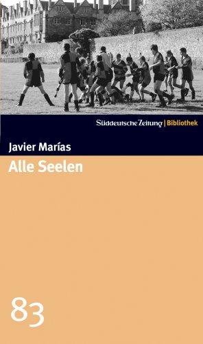 Alle Seelen. SZ-Bibliothek Band 83