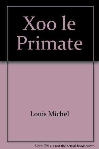 Xoo le Primate