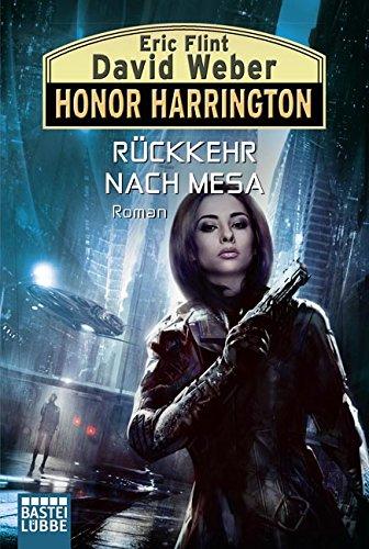 Honor Harrington: Rückkehr nach Mesa: Roman