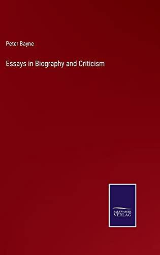 Essays in Biography and Criticism