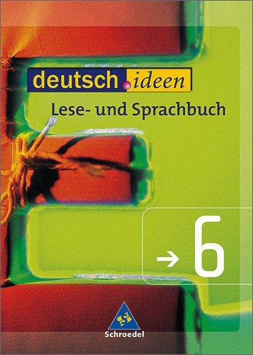 deutsch.ideen SI - Allgemeine Ausgabe: Schülerband 6: Förderstufe, Orientierungsstufe