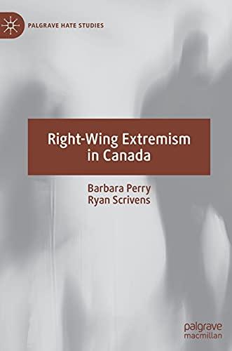 Right-Wing Extremism in Canada (Palgrave Hate Studies)