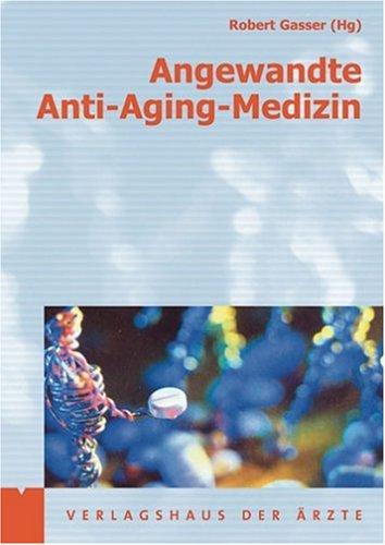 Angewandte Anti-Aging-Medizin