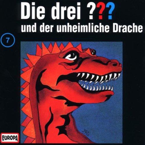 Die drei Fragezeichen - Folge 7: und der unheimliche Drache