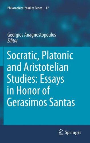 Socratic, Platonic and Aristotelian Studies: Essays in Honor of Gerasimos Santas (Philosophical Studies Series)