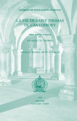 Guernes de Pont-Sainte-Maxence, La Vie de Saint Thomas de Canterbury, Vol. II: 2 (Ktemata)