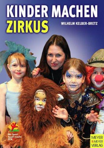 Kinder machen Zirkus (Wo Sport Spaß macht)