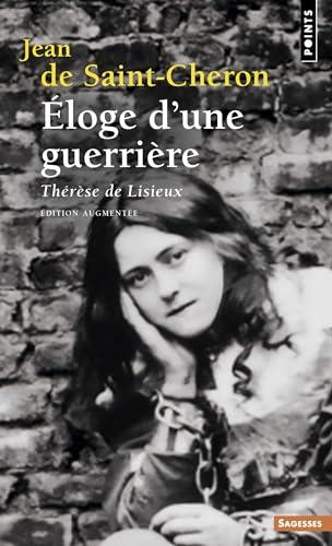 Eloge d'une guerrière : Thérèse de Lisieux